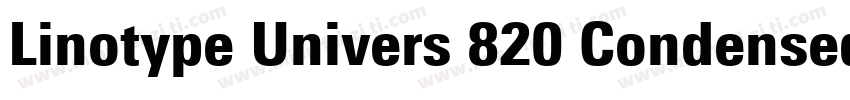 Linotype Univers 820 Condensed Bla字体转换